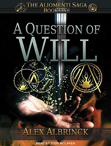 Todd McLaren, Alex Albrinck: A Question of Will (AudiobookFormat, Tantor Audio)