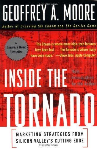 Geoffrey A. Moore: Inside the Tornado (1999)