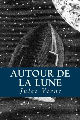 Jules Verne: Autour de la Lune