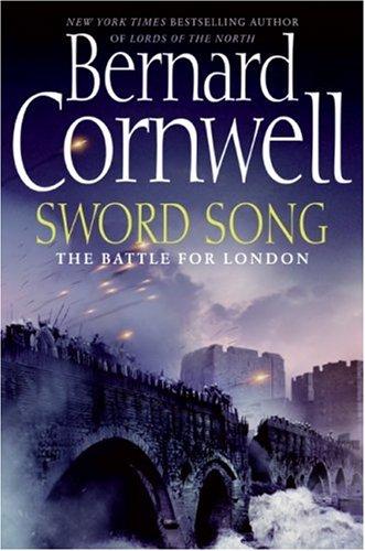 Bernard Cornwell: Sword Song (The Saxon Chronicles, Book 4) (Hardcover, Harper)