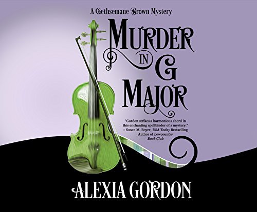 Alexia Gordon, Jessica Carroll: Murder in G Major (AudiobookFormat, Dreamscape Media)