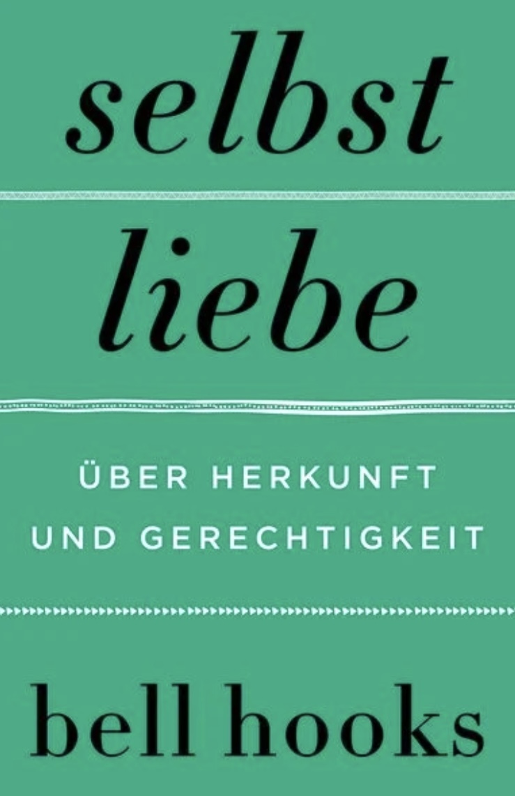 bell hooks: Selbstliebe (Hardcover, Deutsch language, 2023, HarperCollins)