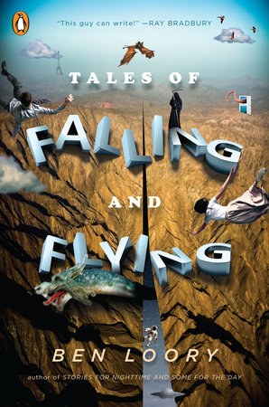 Ben Loory: Tales of falling and flying (2017)