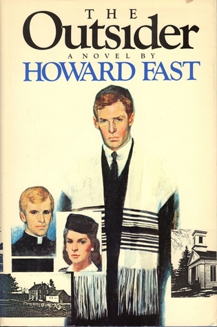 Howard Fast: The Outsider (Hardcover, 1984, Houghton Mifflin)