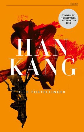Han Kang (duplicate), Jarne Byhre: Fire fortellinger (EBook, Norwegian language, 2025, Pax)