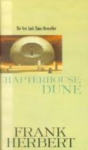 Frank Herbert: Chapterhouse Dune (Dune Chronicles, Book 6) (Hardcover, Tandem Library)