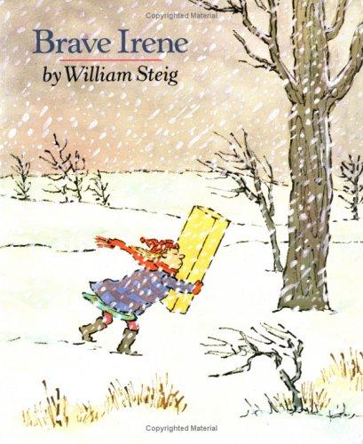 William Steig: Brave Irene (Sunburst Books) (Farrar, Straus and Giroux (BYR))