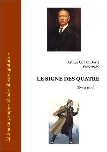 Arthur Conan Doyle, [duplicate of OL161167A] Arthur Conan Doyle: Le signe des quatre (EBook, French language, 1890, Ebooks libres et gratuits)