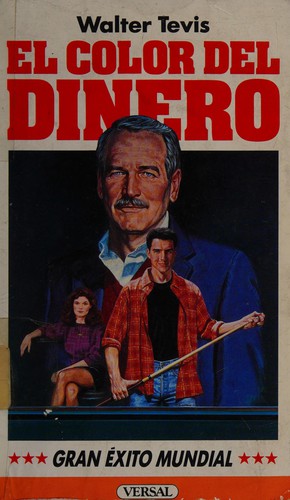 Walter Tevis: El color del dinero (Spanish language, 1987, Versal)