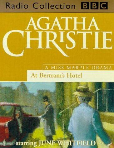 Agatha Christie, Michael Bakewell: At Bertram's Hotel (BBC Radio Collection) (AudiobookFormat, BBC Audiobooks)