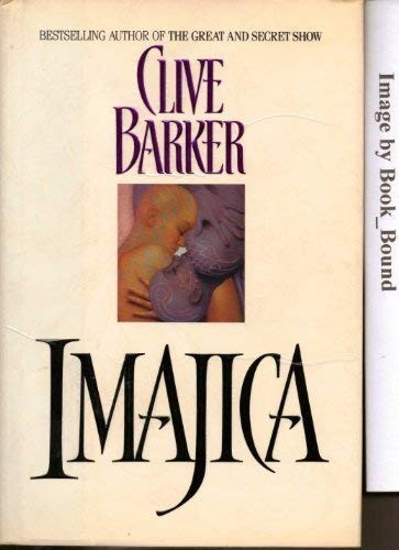 Clive Barker: Imajica (Hardcover, HarperCollins)