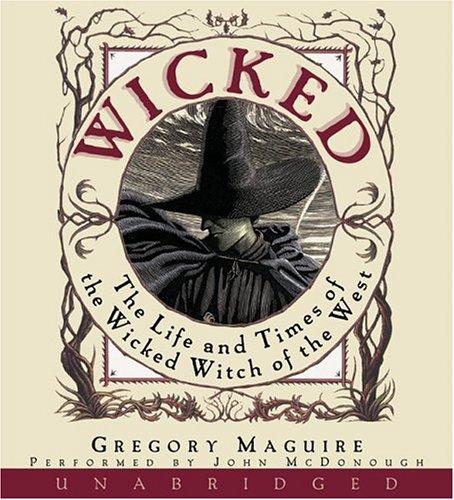 Gregory Maguire: Wicked (AudiobookFormat, HarperAudio)