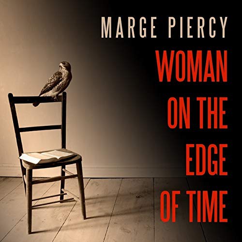 Tanya Eby, Marge Piercy: Woman on the Edge of Time Lib/E (AudiobookFormat, Tantor Audio)