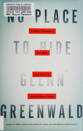 Glenn Greenwald: No Place to Hide (Hardcover, 2014, Signal)