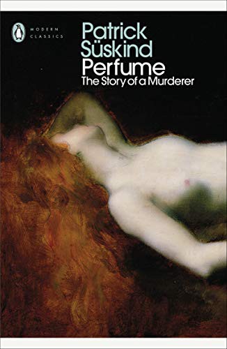 Patrick Süskind: Perfume (Paperback, 2020, Penguin Classics)