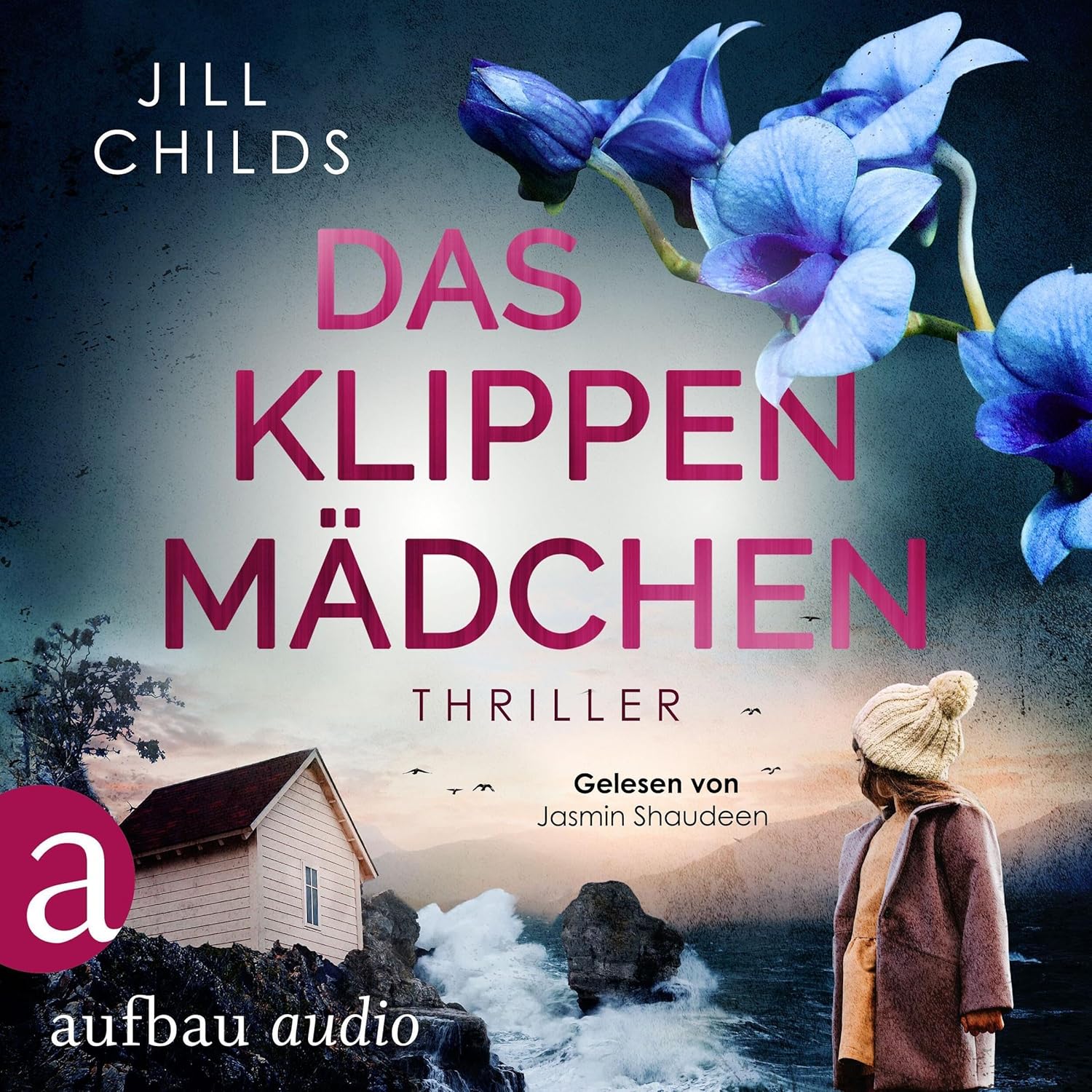 Jill Childs: Das Klippenmädchen (AudiobookFormat, Deutsch language, 2023, Aufbau Audio)