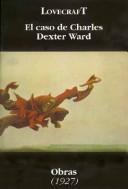 H.P. Lovecraft: El caso de Charles Dexter Ward (Paperback, Spanish language, Altamira)