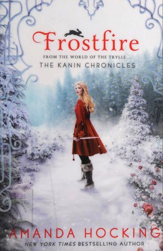 Amanda Hocking: Frostfire (St. Martin's Griffin)