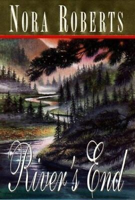 Nora Roberts: River's end (1999, G.P. Putnam's Sons)