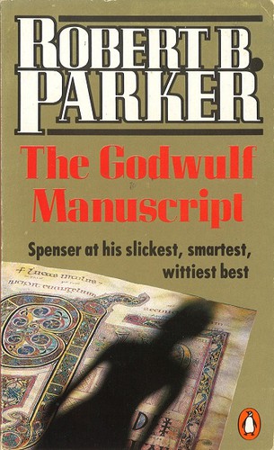 Robert B. Parker: The Godwulf Manuscript (Paperback, 1987, Penguin)