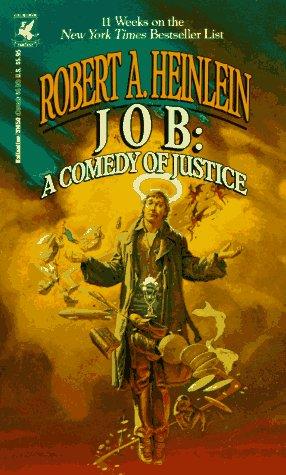 Robert A. Heinlein: Job: A Comedy of Justice (Paperback, 1985, Del Rey)