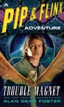 Alan Dean Foster: Trouble Magnet (Paperback, Del Rey)