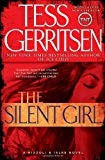 Tess Gerritsen: The silent girl (2011, Ballantine Books)