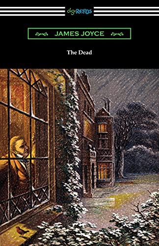 James Joyce: The Dead (Paperback, Digireads.com Publishing, Digireads.com)