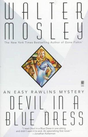 Walter Mosley: DEVIL IN A BLUE DRESS (Easy Rawlins Mysteries) (Paperback, Washington Square Press)