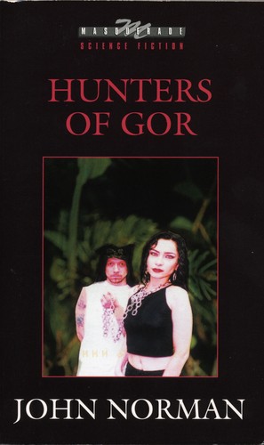 John Norman: Hunters of Gor (The Gor Series) (Paperback, 1998, Masquerade Books)