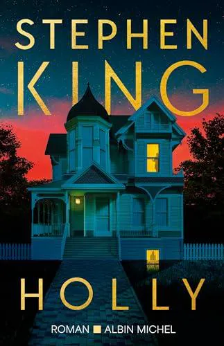 Stephen King, Stephen King (duplicate): Holly (French language, 2024, Éditions Albin Michel)