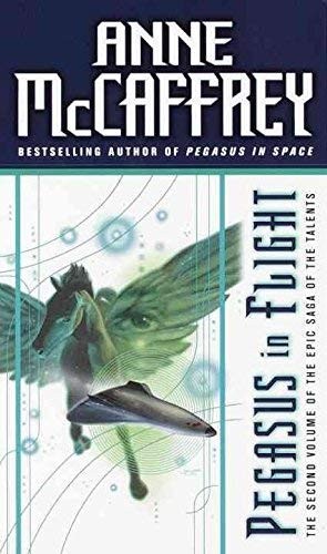 Anne McCaffrey: Pegasus in Flight (Paperback, 1991, Bantam Press)