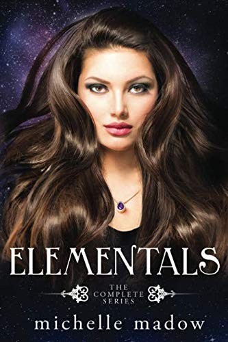 Michelle Madow: Elementals (Paperback, Dreamscape Publishing)