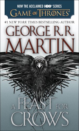 George R. R. Martin: Feast for Crows (2005, HarperCollins Publishers)