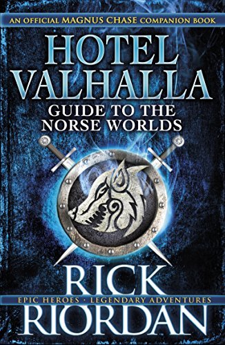 Rick Riordan: Hotel Valhalla Guide to the Norse Worlds (EBook, 2016, Puffin Books)