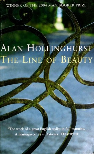 Alan Hollinghurst: The Line of Beauty (Paperback, 2005, Picador)
