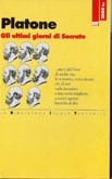 Πλάτων: Platone - Gli ultimi giorni di Socrate (Paperback, Italian language, 1995, BiT)