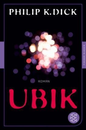 Philip K. Dick: Ubik (German language, 2014)