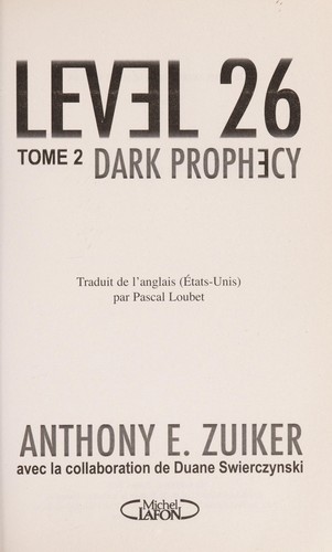 Anthony E. Zuiker: Dark prophecy (French language, 2010, M. Lafon)