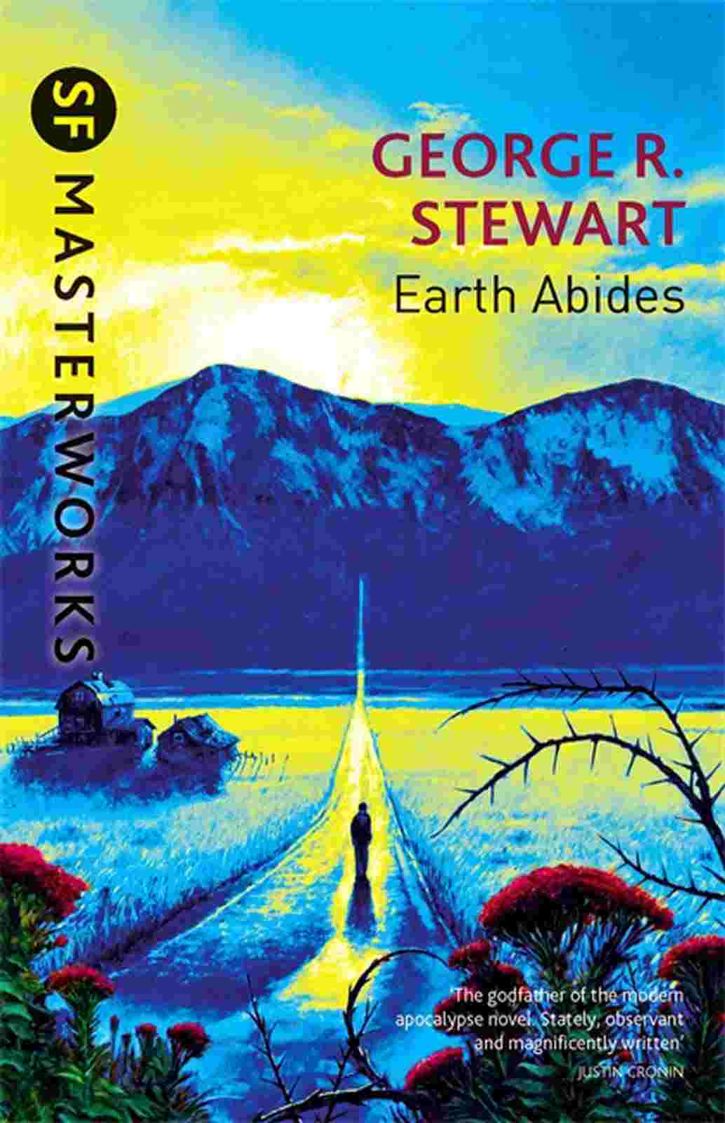 George Rippey Stewart: Earth Abides (1999, Gollancz)