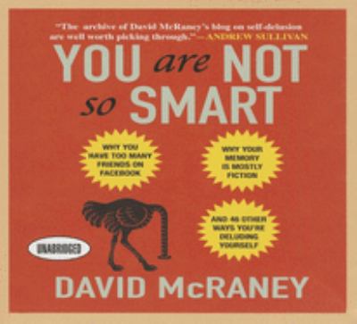 Don Hagen, David McRaney: You Are Not So Smart (AudiobookFormat, 2013, Gildan Media)