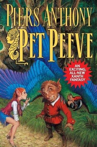 Piers Anthony: Pet Peeve (Hardcover, 2005, Tom Doherty Associates)