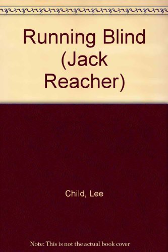 Lee Child, Dick Hill: Running Blind (AudiobookFormat, Brilliance Audio)