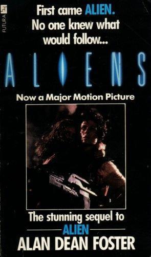 Alan Dean Foster: Aliens (Paperback, 1991, ORBIT)