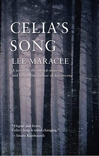 Lee Maracle: Celia's Song (Paperback, Cormorant Books)