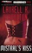 Laurell K. Hamilton: Mistral's Kiss (AudiobookFormat, Brilliance Audio on MP3-CD Lib Ed)