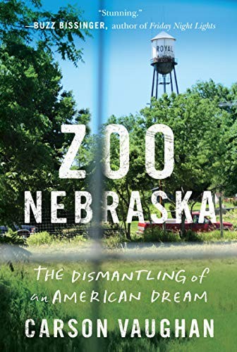 Carson Vaughan: Zoo Nebraska (Hardcover, 2019, Little A)