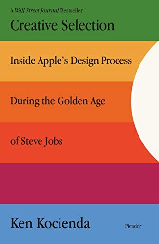 Ken Kocienda: Creative Selection (Paperback, Picador)