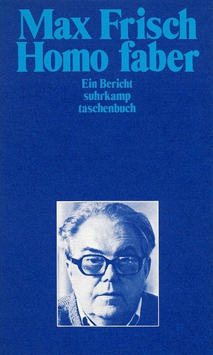 Max Frisch: Homo Faber (German language, 1985, Suhrkamp Verlag)