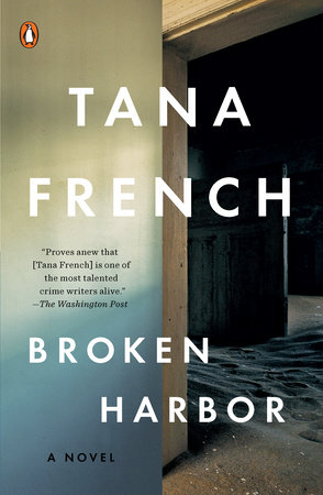 Tana French: Broken Harbor